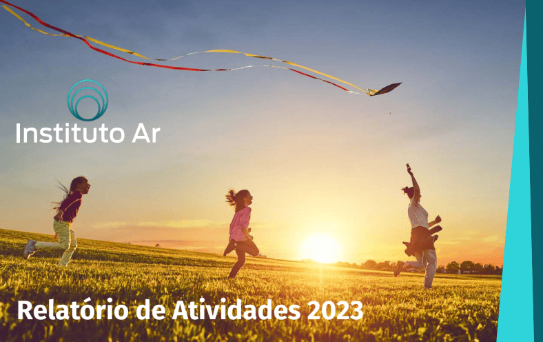 Instituto Ar - Imagem_Publicações_Relatório Anual de Atividades 2023